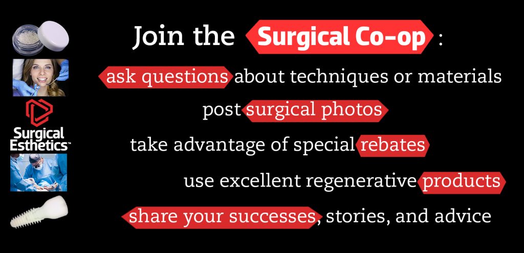 Surgical Co-op Community | Surgical Esthetics | Surgical Esthetics Bone Graft